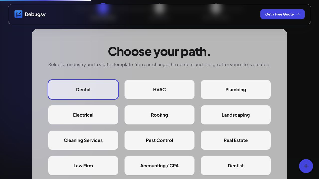 Real Debugsy site wizard with the Dental industry selected